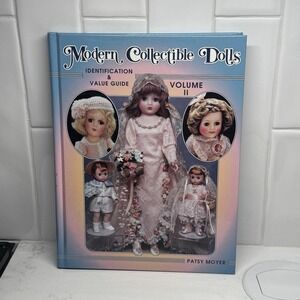 Modern Collectible Dolls Identification & Value Guide Volume II by Patsy Moyer